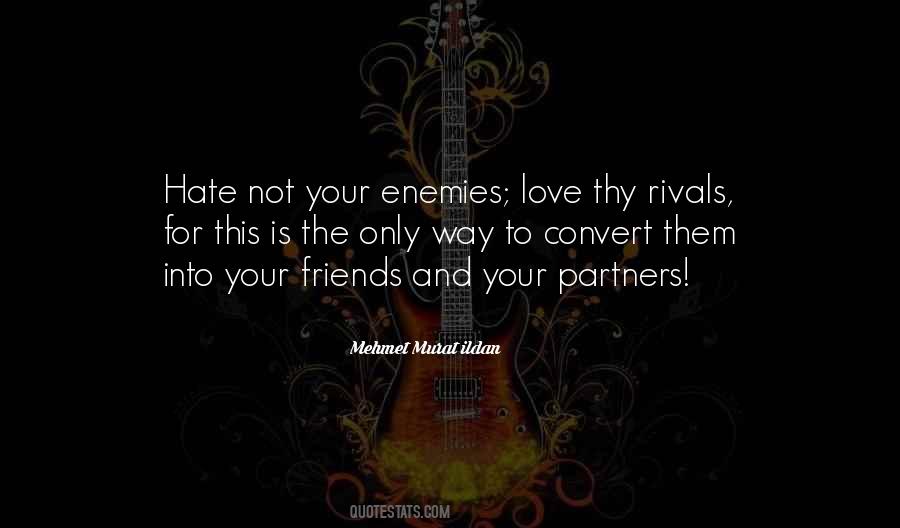 Enemies Love Quotes #1182199