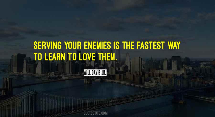 Enemies Love Quotes #126522