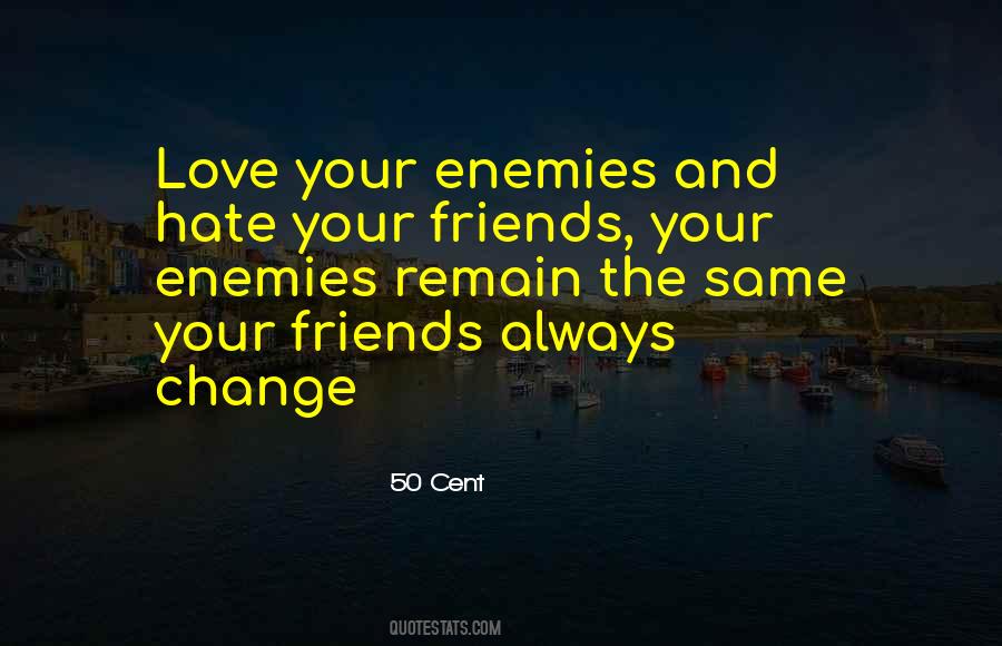 Enemies Love Quotes #137608