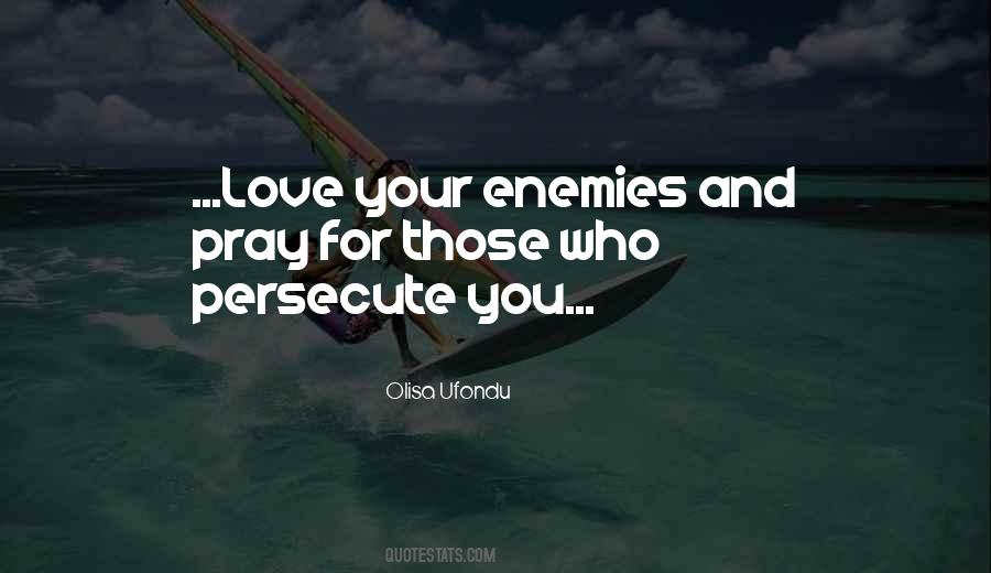 Enemies Love Quotes #150979