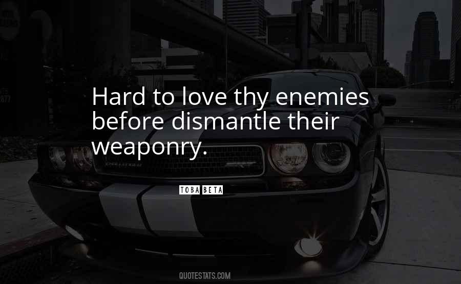 Enemies Love Quotes #199203