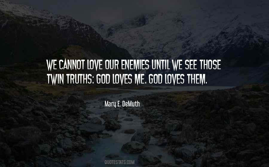 Enemies Love Quotes #325623