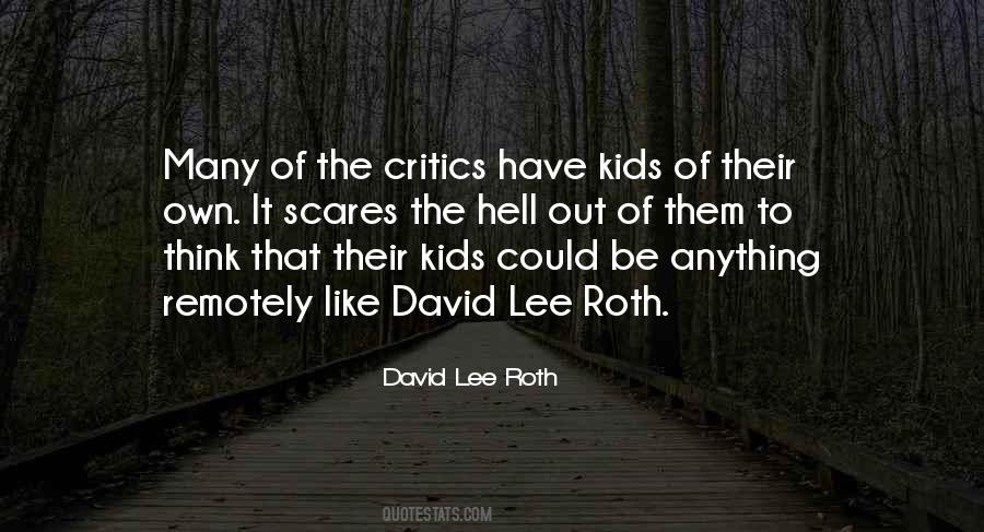 Lee Roth Quotes #267725