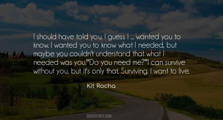 I Can Do What I Want Quotes #1118729