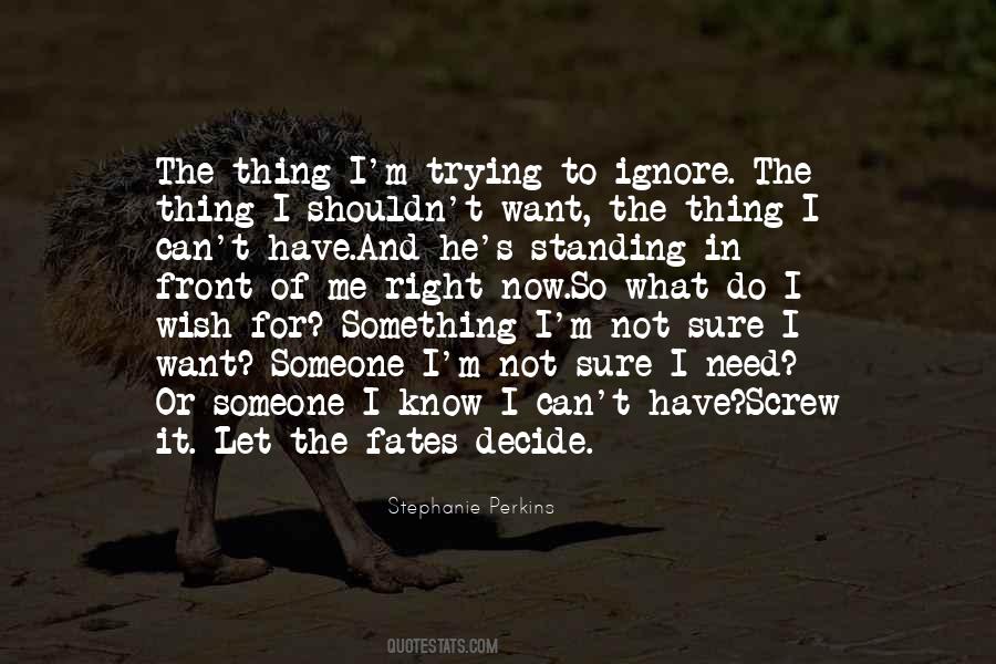 I Can Do What I Want Quotes #1126067