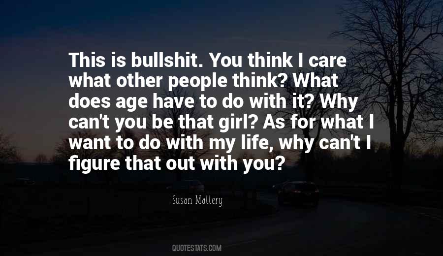 I Can Do What I Want Quotes #347577