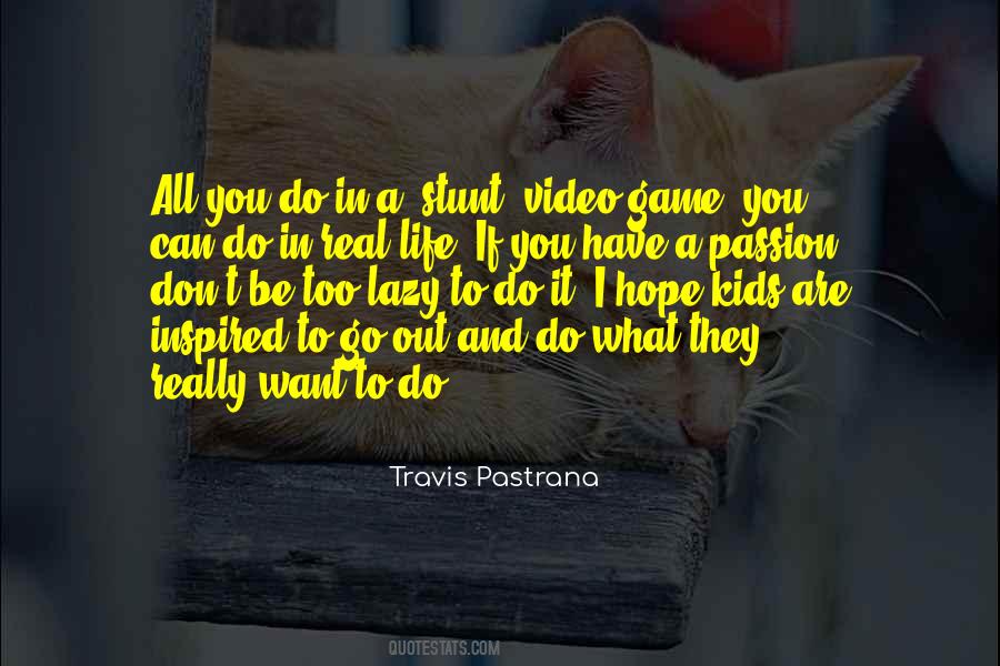 I Can Do What I Want Quotes #477666
