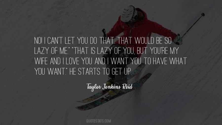 I Can Do What I Want Quotes #514921