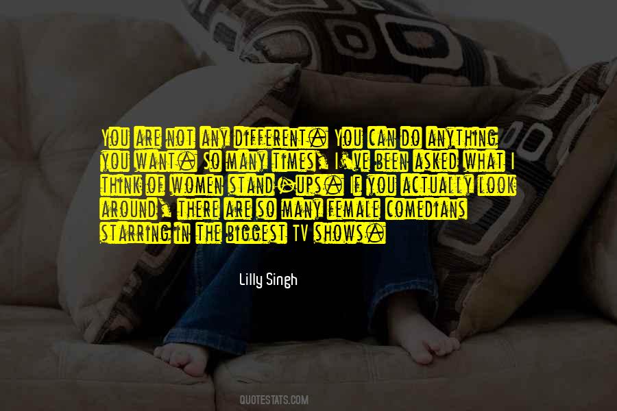 I Can Do What I Want Quotes #538512