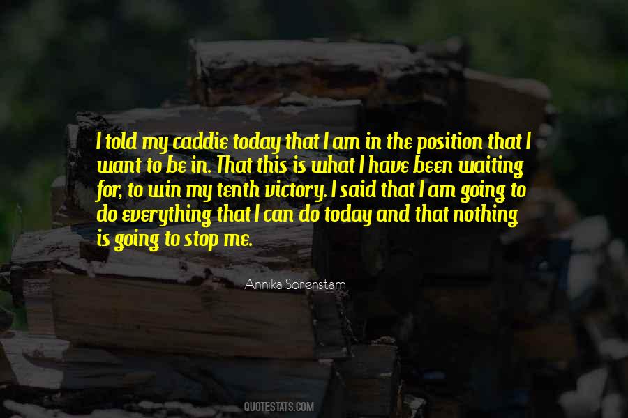 I Can Do What I Want Quotes #562142