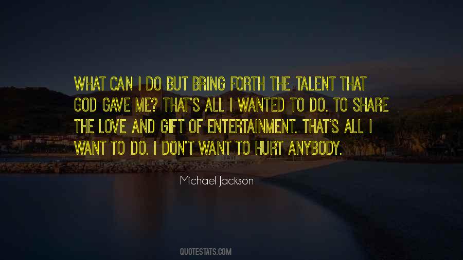 I Can Do What I Want Quotes #635340