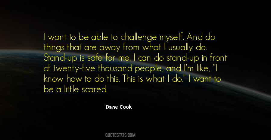 I Can Do What I Want Quotes #709818