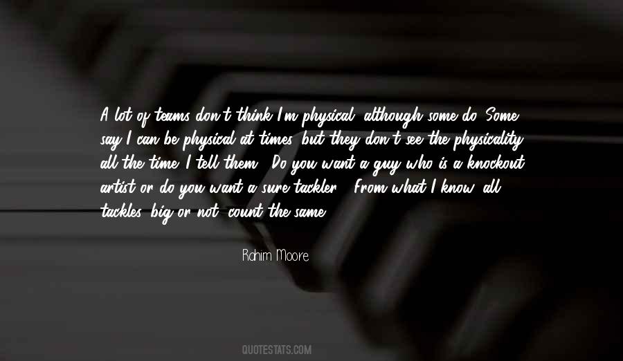 I Can Do What I Want Quotes #864817