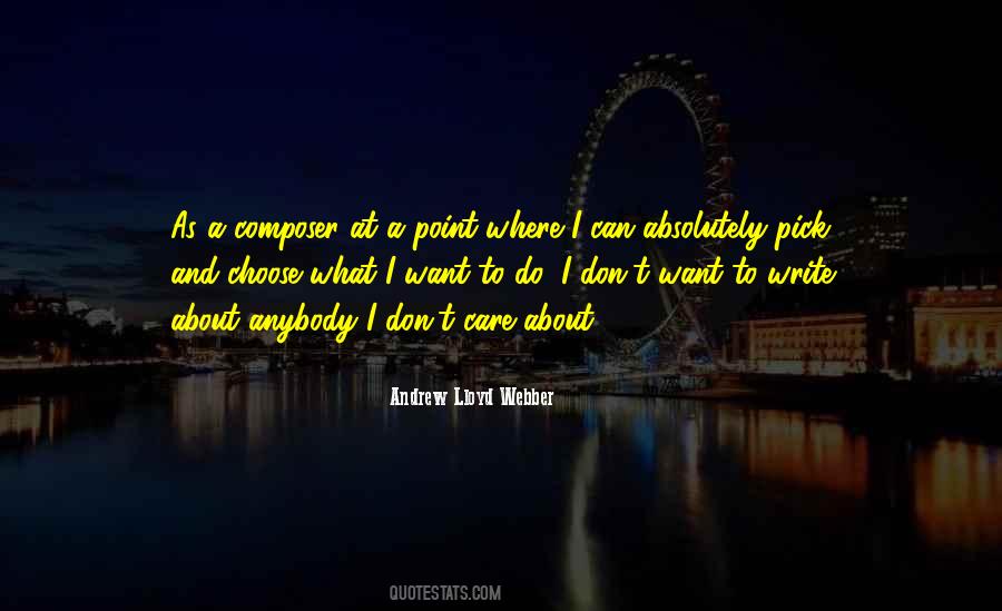 I Can Do What I Want Quotes #917702