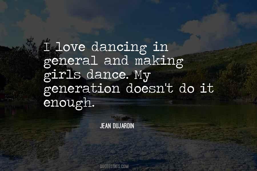 I Love Dancing Quotes #1353422