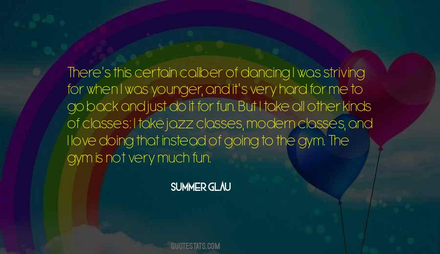 I Love Dancing Quotes #327751