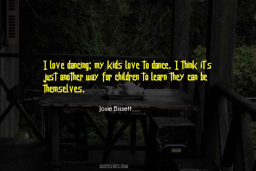 I Love Dancing Quotes #551519