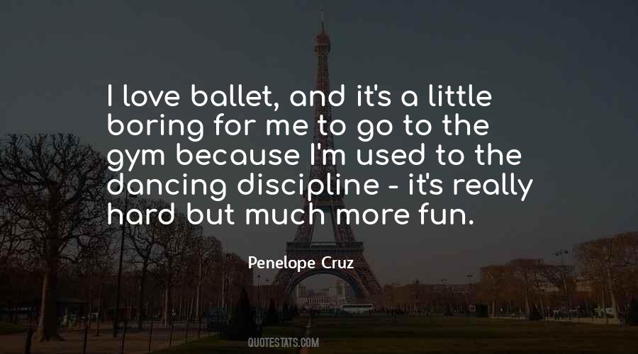 I Love Dancing Quotes #650164