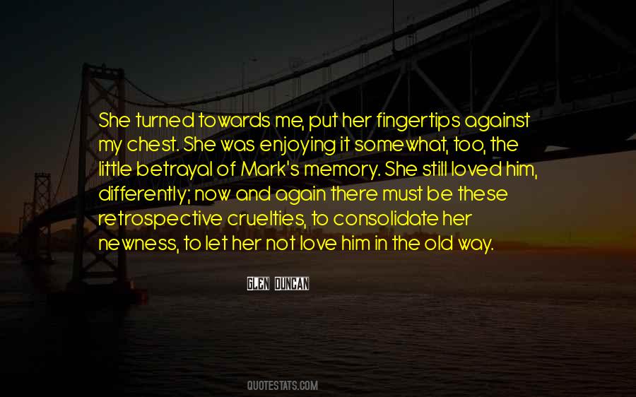 My Old Love Quotes #1173735