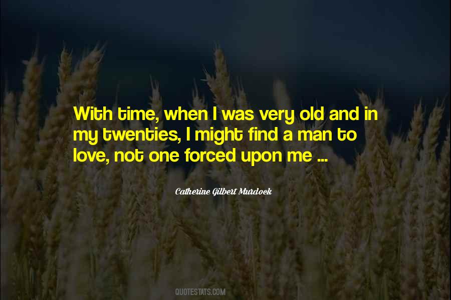 My Old Love Quotes #1518049