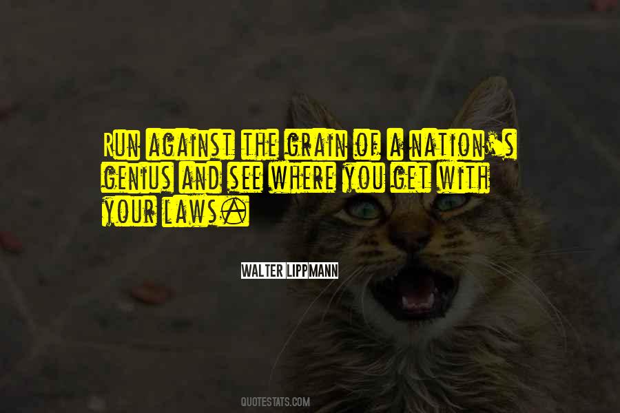 Nation Of Laws Quotes #1112639
