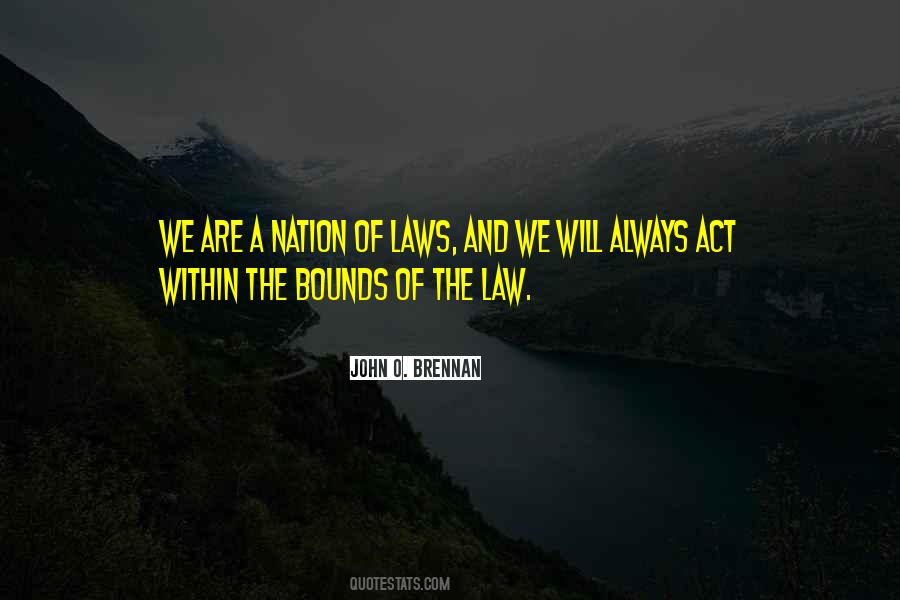 Nation Of Laws Quotes #1549733