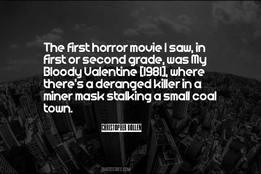 My Bloody Valentine Quotes #1299398