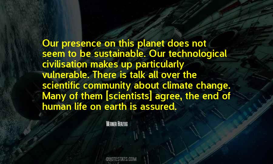 Climate Change Scientists Quotes #1427054