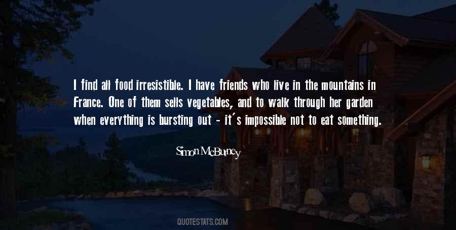 Irresistible Food Quotes #1825352