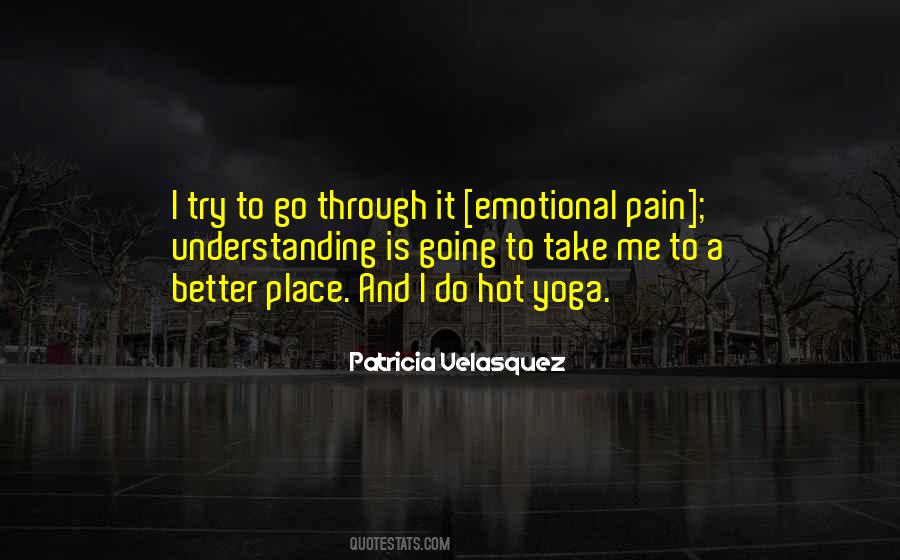 Emotional Understanding Quotes #1069417