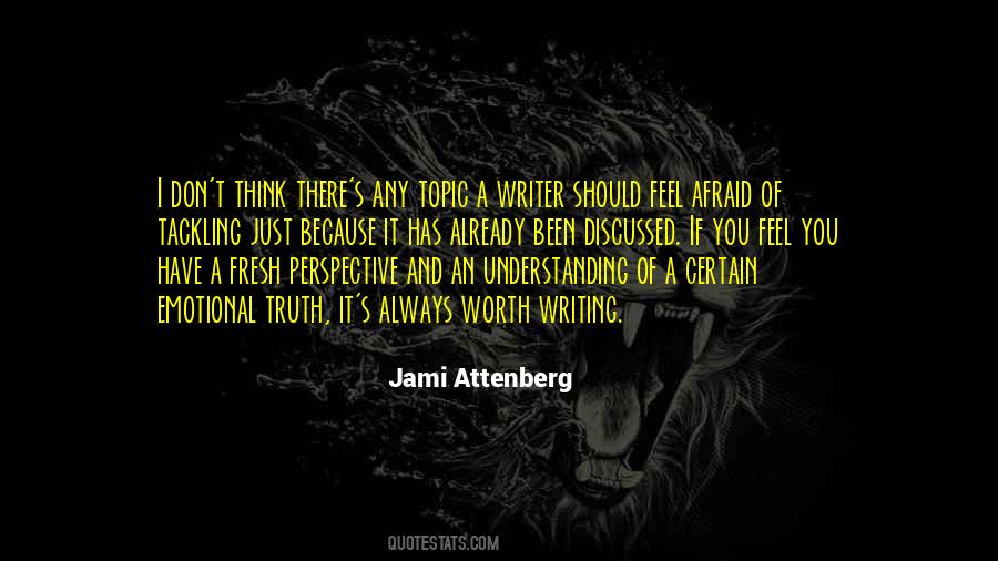 Emotional Understanding Quotes #17351