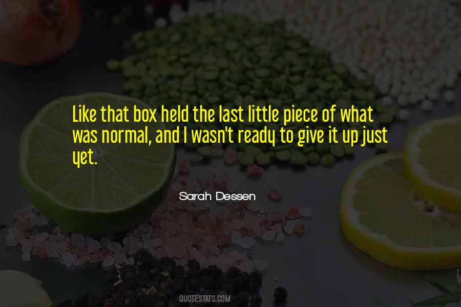 Give Up Yet Quotes #1478953