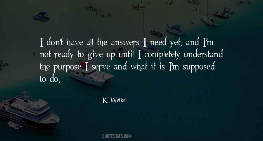 Give Up Yet Quotes #378216