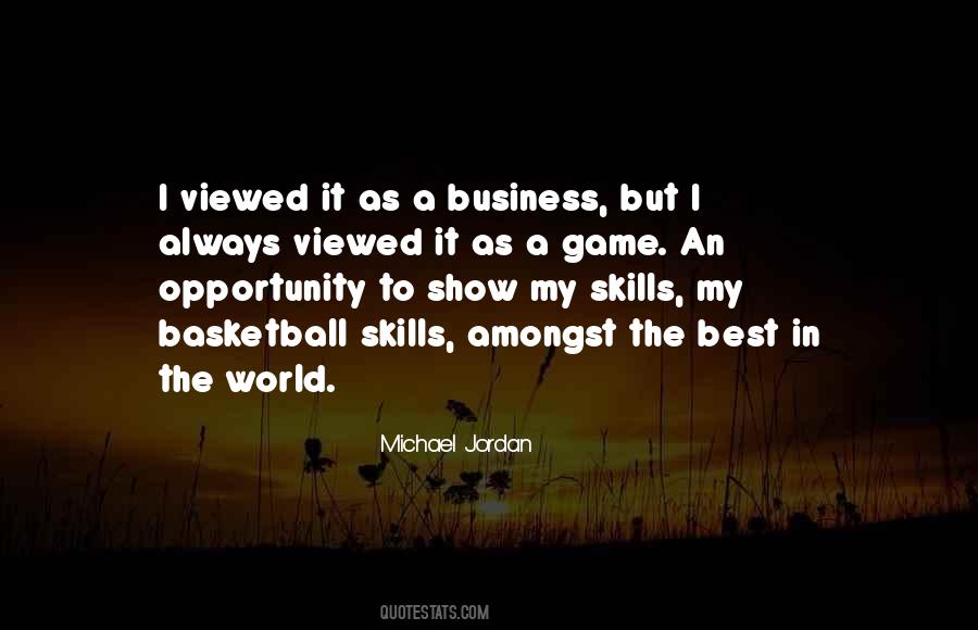 Show Your Skills Quotes #906024