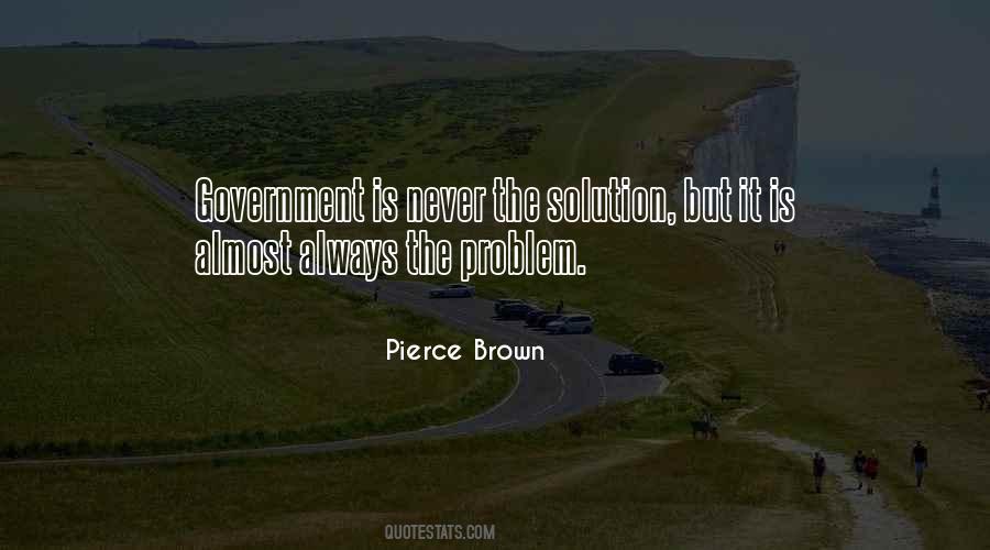 Government Is Not The Solution To Our Problem Quotes #1306974
