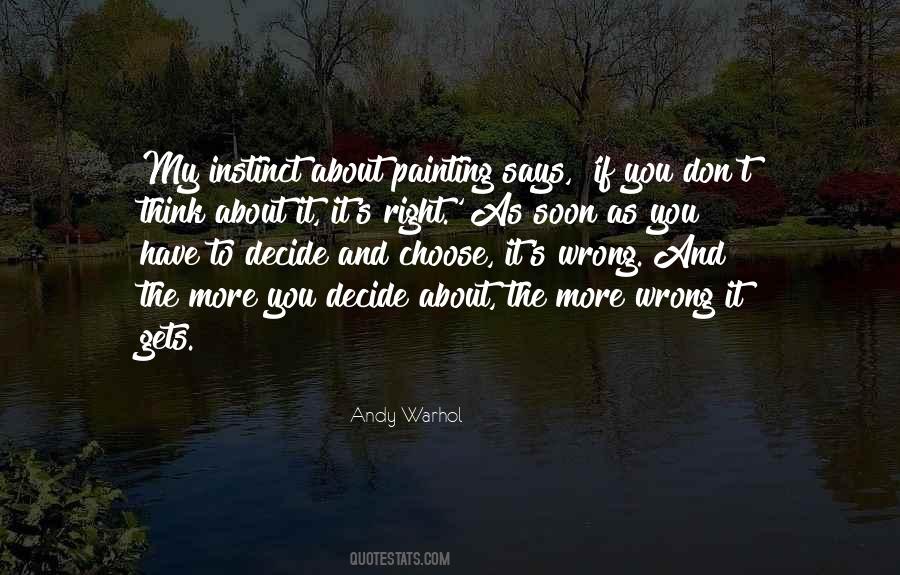 You Have The Right To Choose Quotes #1269637