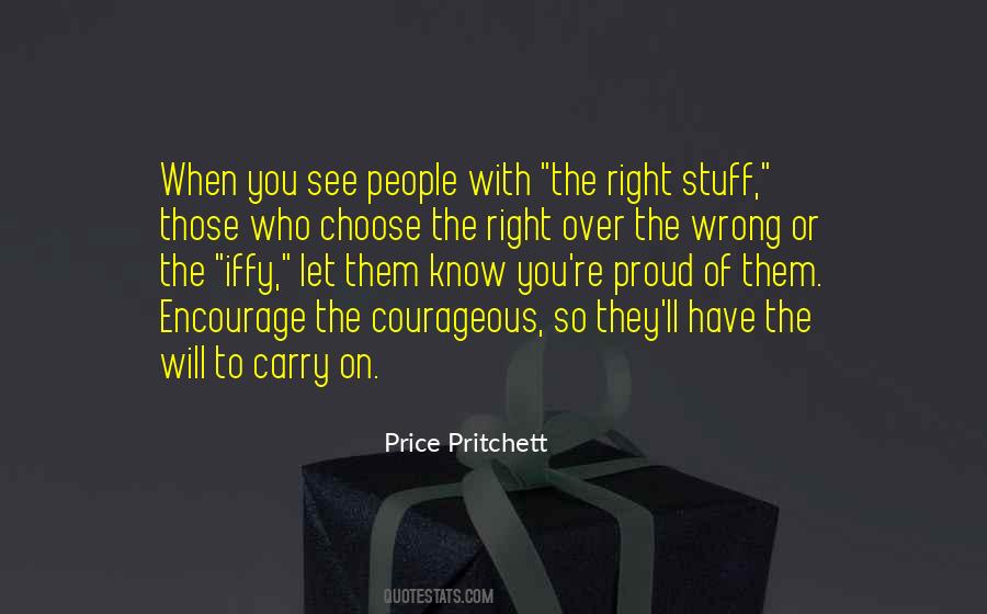 You Have The Right To Choose Quotes #1481212