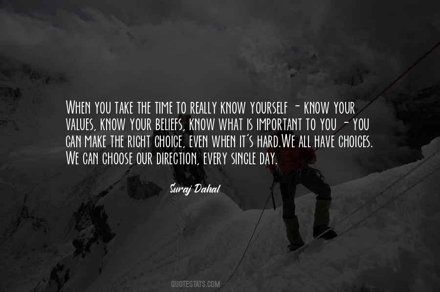 You Have The Right To Choose Quotes #1548463