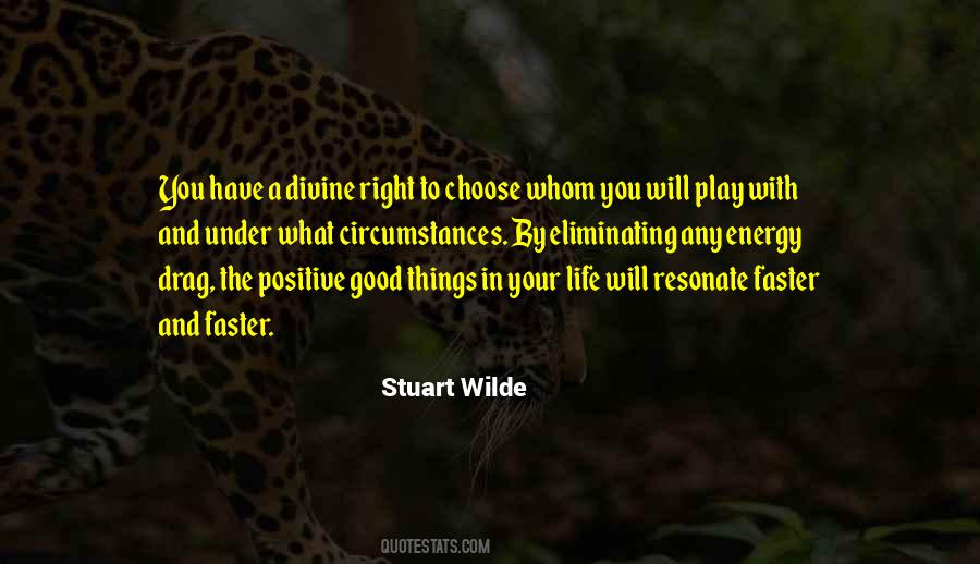 You Have The Right To Choose Quotes #1675820