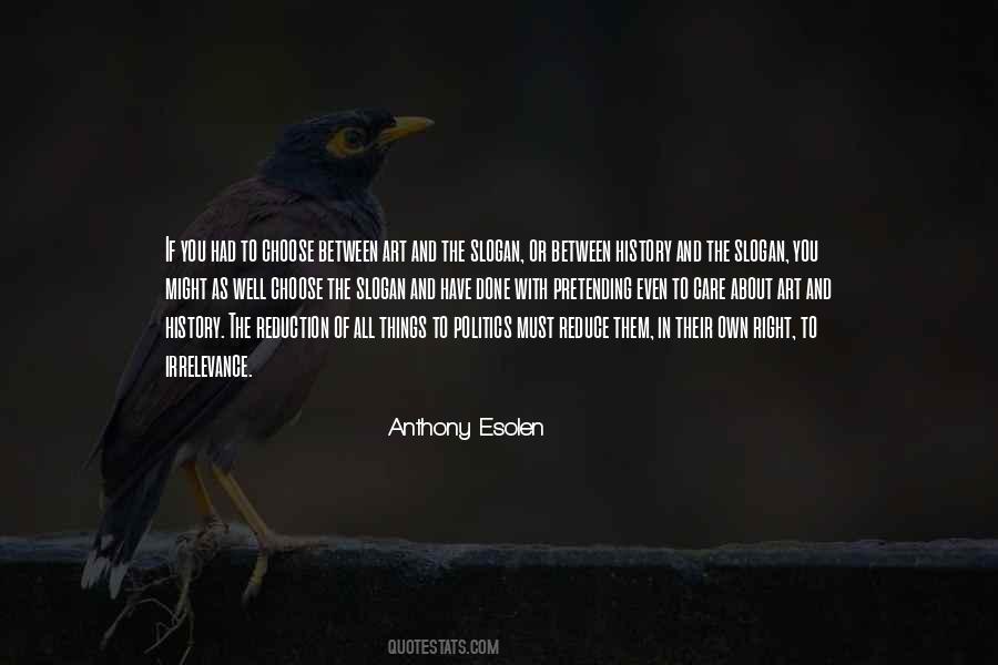 You Have The Right To Choose Quotes #1748011