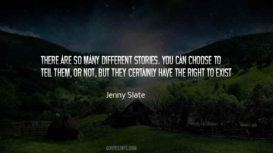 You Have The Right To Choose Quotes #226407