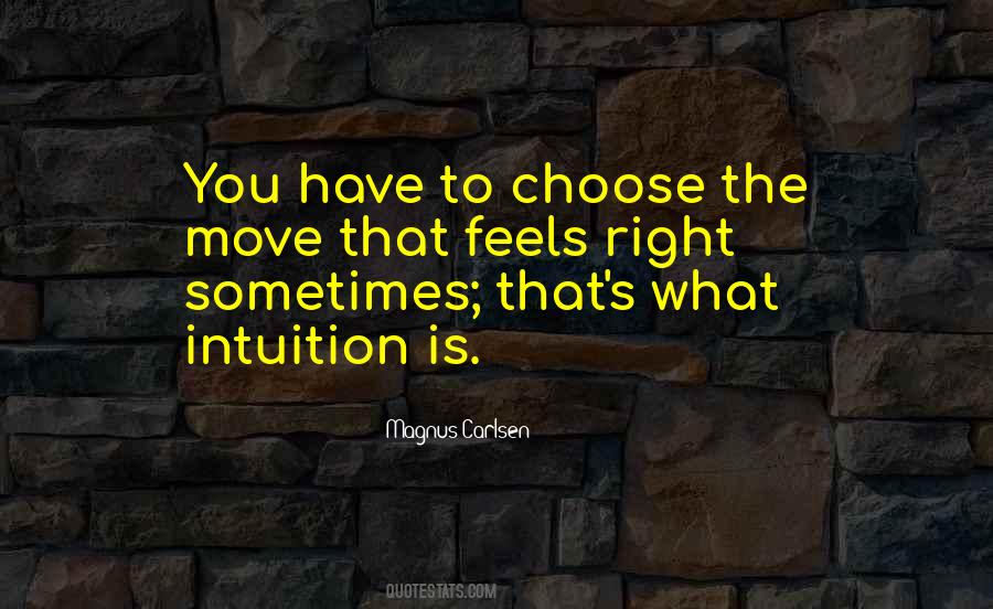 You Have The Right To Choose Quotes #621176