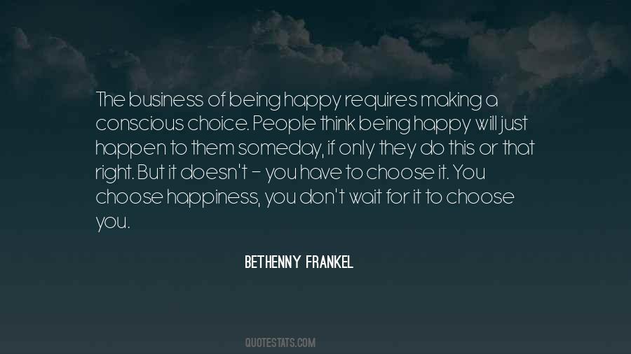 You Have The Right To Choose Quotes #668137