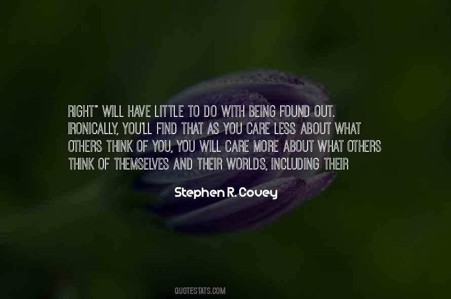 Care What Others Think Quotes #1334481