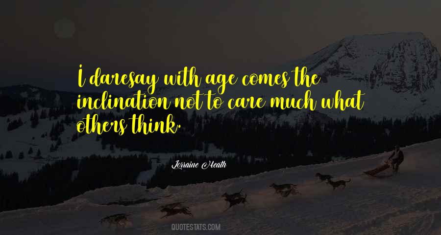 Care What Others Think Quotes #493668