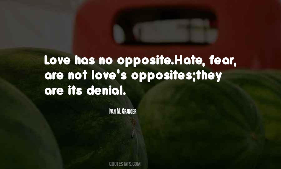 Hate Comes From Fear Quotes #67308