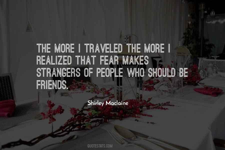 Strangers Vs Friends Quotes #124980