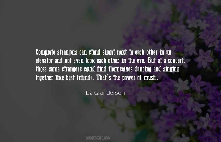 Strangers Vs Friends Quotes #126506
