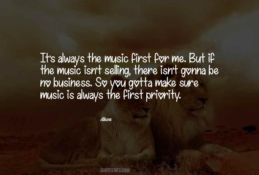 You Are My First Priority Quotes #1190596