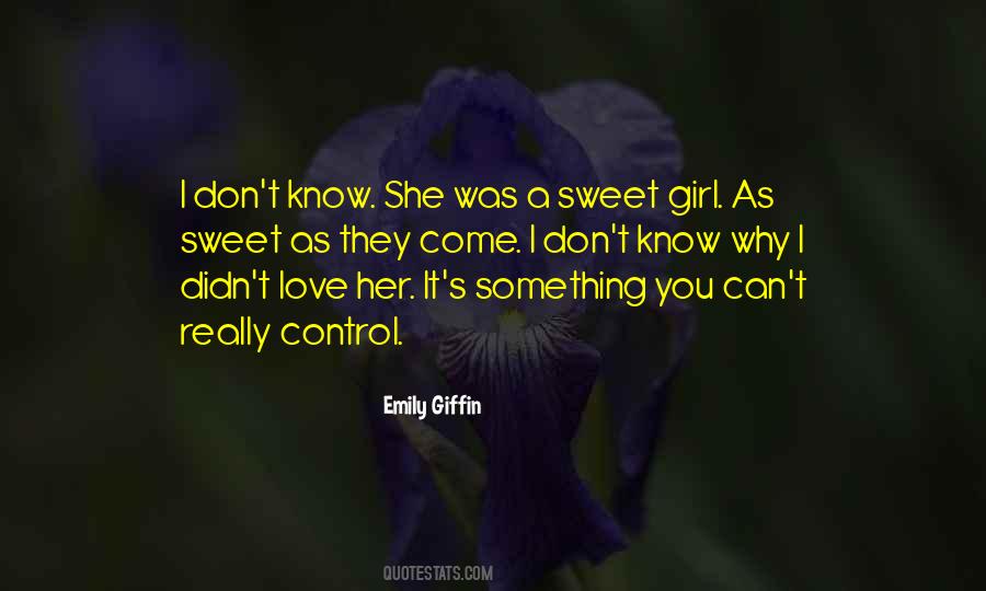 Emily Giffin Love Quotes #202905